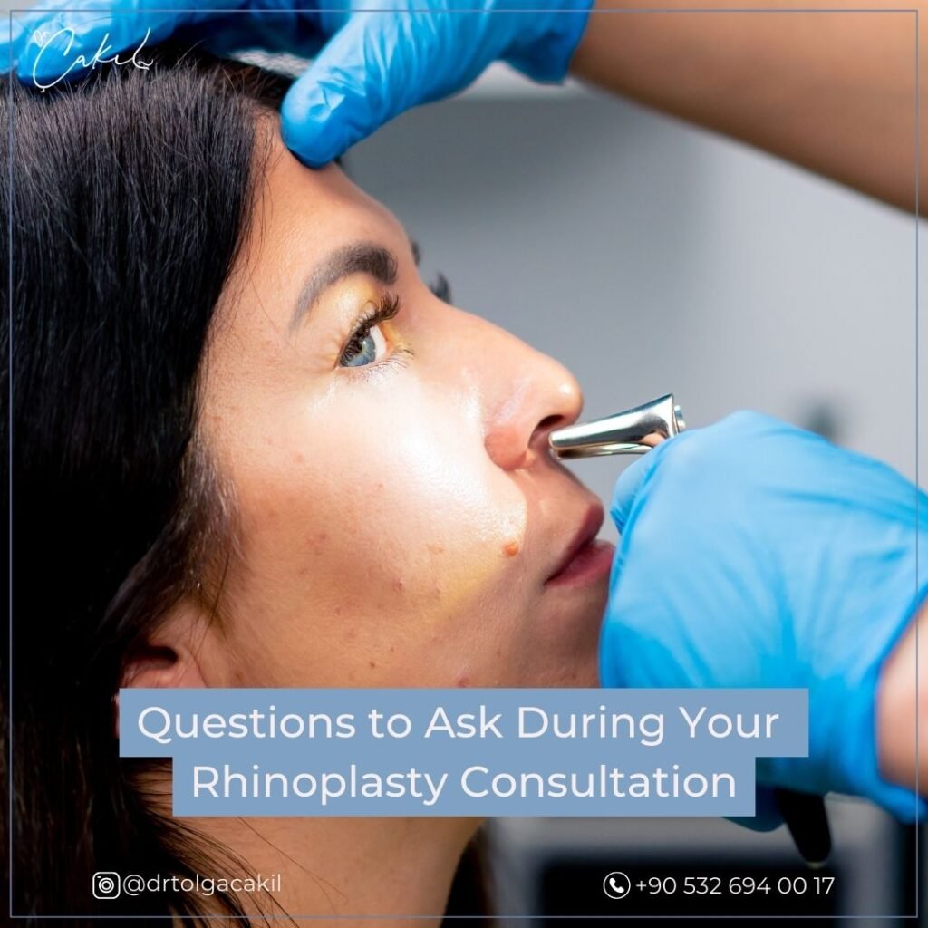 Rhinoplasty Consultation Questions